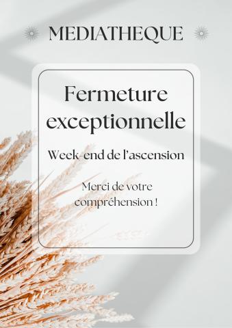 Fermeture week-end de l'Ascension